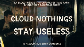 Pitchfork Music Festival Paris 2012: Stay Useless